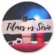 Filmes vs Série 🎞