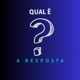 QUAL É A RESPOSTA ?