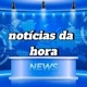 notícias da hora