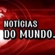 NOTÍCIAS DO MUNDO.
