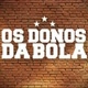 Donos da Bola