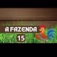 A FAZENDA15🐓