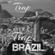 Trap.brazil