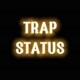 TRAP STATUS