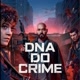 DNA DO CRIME NETFLIX