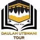 DAULAH UTSMANI TOUR