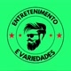 ENTRETENIMENTO E VARIEDADES