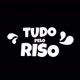 Tudo Pelo Riso😂