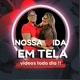 Nossa vida em Tela