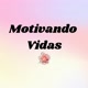 Motivando Vidas