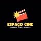 ESPAÇO CINE 📽