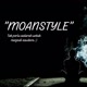 moanstyle
