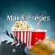Max S P séries