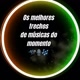 Os melhores trechos de músicas