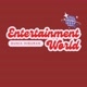 Entertainment World