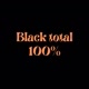 ＠BLACKTOTAL100%😃
