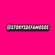 STORYSDOSFAMOSOS ☑️