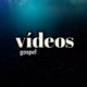 videos gospel
