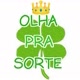 👑 Olha Pra Sorte 👑