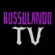 Bussulando TV