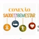 conexão Saúde e bem estar