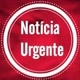 notícias urgente