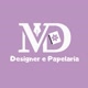 MD Designer e Papelaria