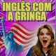 curso inglês com a gringa