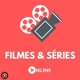Filmes e séries online