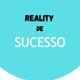 REALITY DE SUCESSO