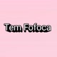 Tem Fofoca