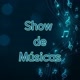Showdemusicas😍