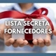 LISTA SECRETA FORNECEDORES