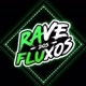 RAVE DOS FLUXOS_Oficial