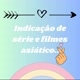 indicação de série e filmes asiático