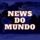 News do Mundo 🌍