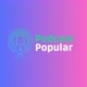 Podcast Popular