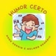 Humor certo