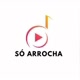 SÓ ARROCHA