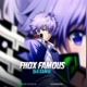 Fhox • Famous