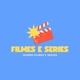 Filmes e Séries