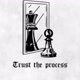 Trust The Process