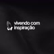 Vivendo com Inspiração