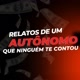RELATOS DE UM AUTÔNOMO