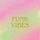 Funk Vibes