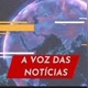 A VOZ DAS NOTÍCIAS