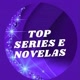 TOP SÉRIES E NOVELAS