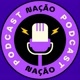 Nação PodCast