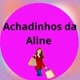 Achadinhos da Aline