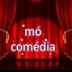 Mó comédia